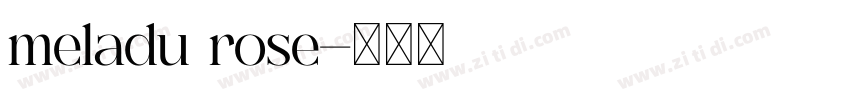 meladu rose字体转换
